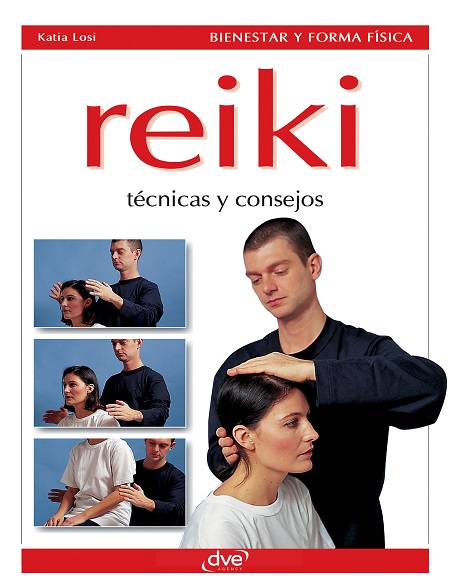 Reiki. Técnicas y consejos - Katia Losi (PDF + Epub) [VS]