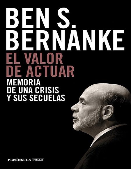 El valor de actuar - Ben Bernanke (Multiformato) [VS]
