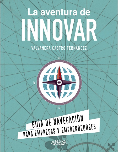 La aventura de innovar - Valvanera Castro Fernández (PDF + Epub) [VS]