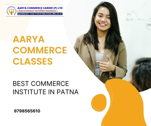 Aarya Commerce Classes: Best Commerce Institute in Patna.jpg