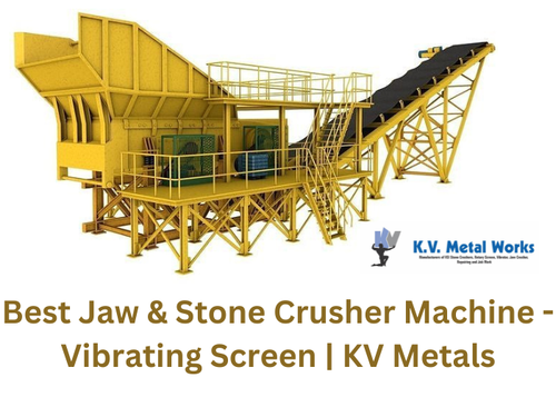KV Metal Gold Crush is engaged in manufacturing industrial Crushers and Vibrating Screens. We specialize in providing Best Material Handling, Jaw & Stone Crusher Machine