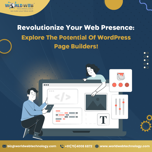 Revolutionize Your Web Presence Explore The Potential Of WordPress Page Builders!.png