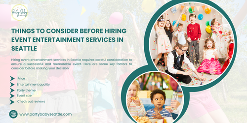 Things to Consider Before Hiring Event Entertainment Services in Seattle.png