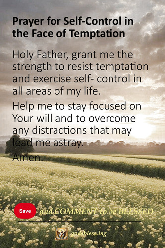 Prayer for Self Control in the Face of Temptation