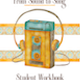 From Sound to Song Student Workbook