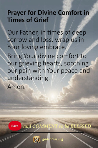 Prayer for Divine Comfort in Times of Grief