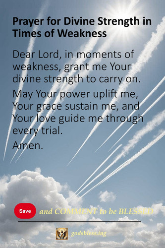 Prayer for Divine Strength in Times of Weakness.jpg