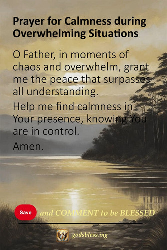 Prayer for Calmness during Overwhelming Situations