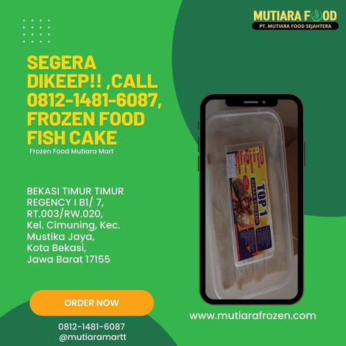 SEGERA DIKEEP!! ,CALL 0812 1481 6087, Frozen Food fish cake (2).jpg