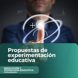 Propuestas de experimentación educativa