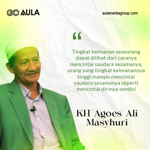 Quotes KH Agoes Ali Masyhuri 2