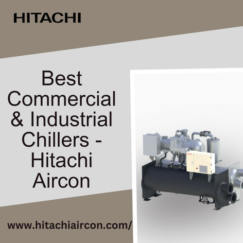 Best Commercial & Industrial Chillers Hitachi Aircon.jpg