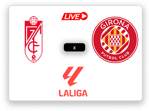 Granada x Girona LaLiga.png