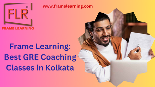 Frame Learning: Reputed GRE Preparation Classes in Kolkata.png