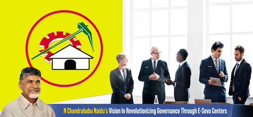 N Chandrababu Naidu's Vision In Revolutionizing Governance Through E Seva Centers (1).jpg