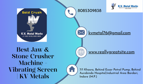 Best Jaw & Stone Crusher Machine Vibrating Screen KV Metals (3).png