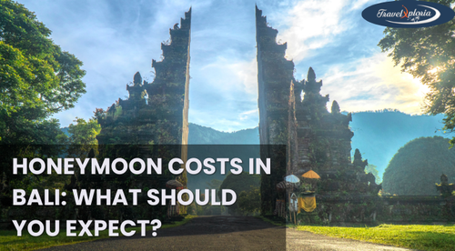 Honeymoon Costs in Bali: What Should You Expect?.png
