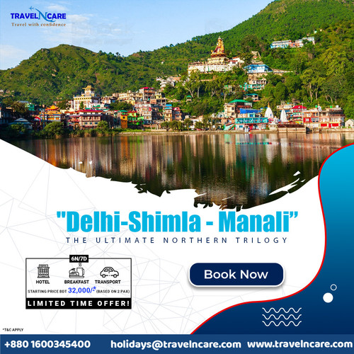 Delhi Shimla Manali Trip by Travelncare OTA.jpg