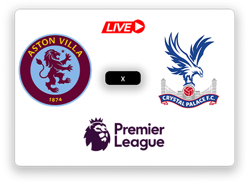 Aston Villa x Crystal Palace Premier League.png