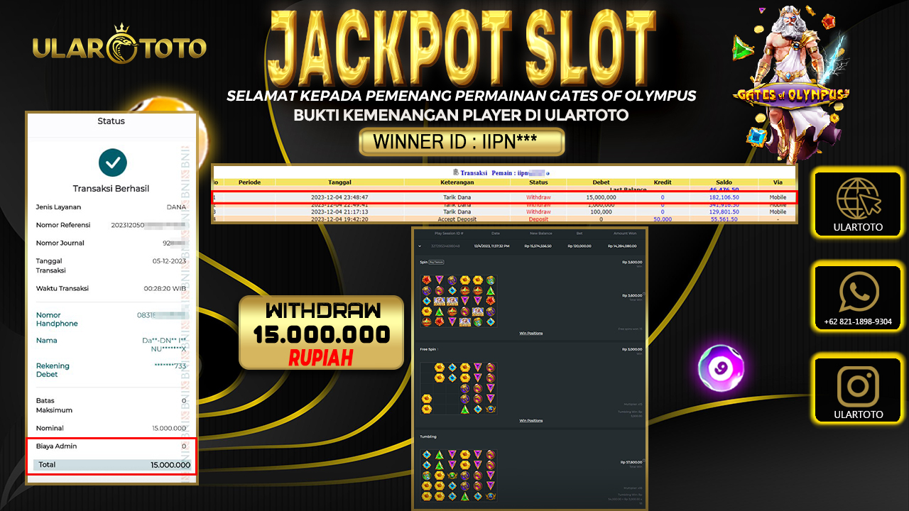 BUKTI PEMBAYARAN ULARTOTO HARI INI SLOT GAMES 5 DESEMBER 2023 Rp. 15.000.000, - LUNAS