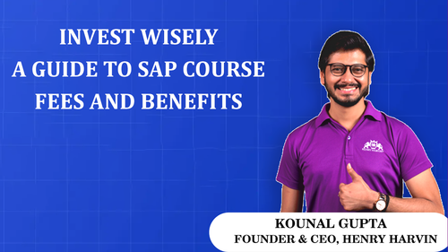 Invest Wisely: A Guide to SAP Course Fees and Benefits.png
