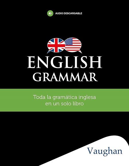 English Grammar: Toda la Gramatica del Ingles en un solo libro - Claudia Martínez Freund (PDF + Epub) [VS]