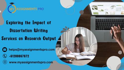 Exploring the Impact of Dissertation Writing Services on Research Output.jpg
