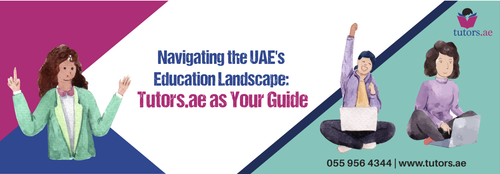 Navigating the UAEs Education Landscape Tutors.ae as Your Guide 2.png