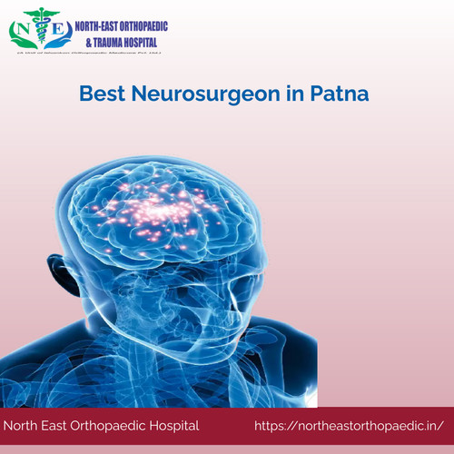 Best Neurosurgeon in Patna: North East Orthopaedic Hospital.jpg