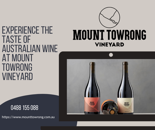 Australian Wine at Mount Towrong Vineyard.png