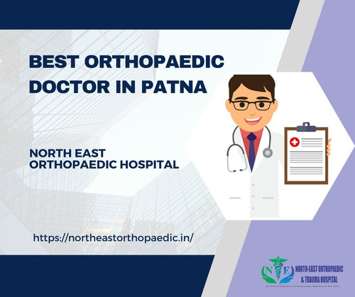 Orthopaedic Doctor in Patna: North East Orthopaedic Hospital.jpg