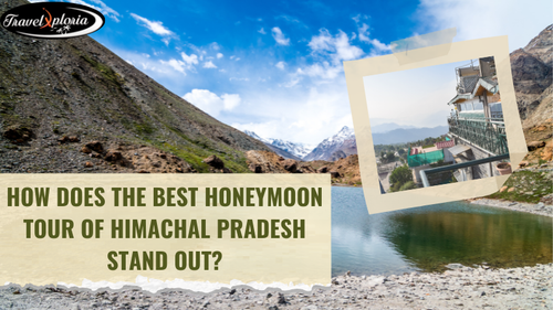 What Makes Himachal Pradesh The Best Honeymoon Destination?.png