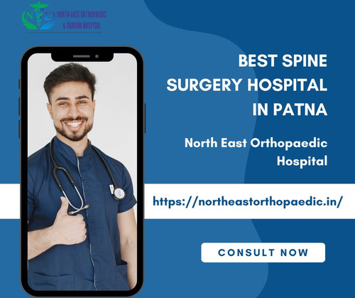 Best Spine Surgery Hospital in Patna: North East Orthopaedic Hospital.jpg