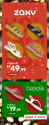 EMKT NATAL ZAXY E GRENDHA 07 DEZEMBRO.png