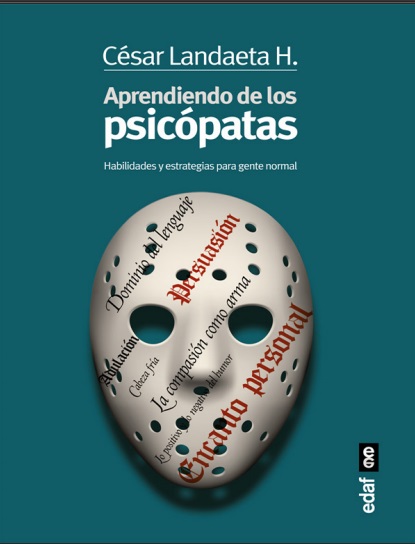 Aprendiendo de los psicópatas - Cesar Landaeta (Multiformato) [VS]
