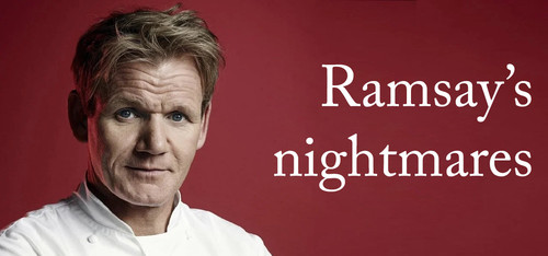 Ramsay's nightmares.jpg