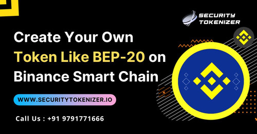 Top BEP20 Token Development Company | Build BEP20 Token- Security Tokenizer.jpg