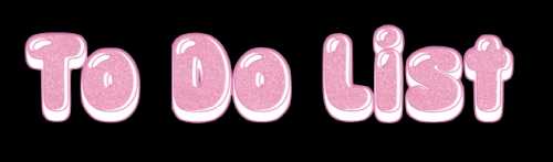 To Do List 9 22 2023.gif