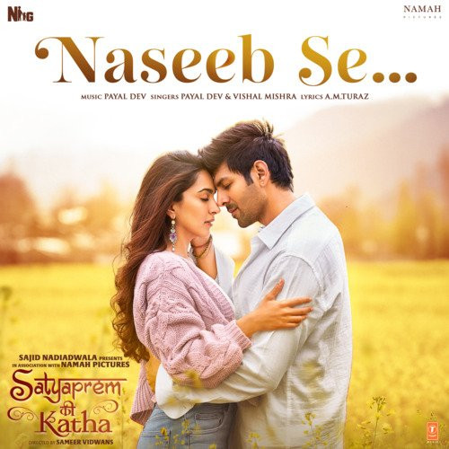 Naseeb Se From Satyaprem Ki Katha Hindi 2023 20230526145336 500x500.jpg