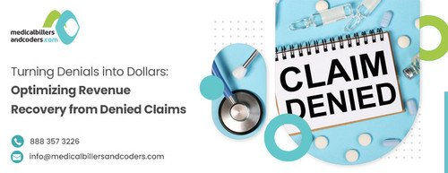 Turning Denials into Dollars Optimizing Revenue Recovery from Denied Claims.jpg