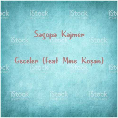 دانلود آهنگ جدید Sagopa Kajmer به نام Geceler (feat Mine Koşan)