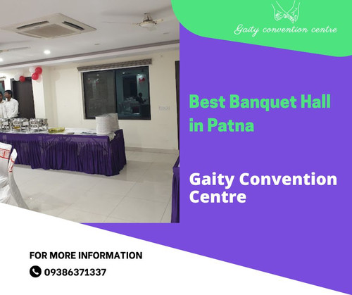 Best Banquet Hall in Patna: Gaity Convention Centre.jpg