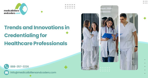 Trends and Innovations in Credentialing for Healthcare Professionals.jpg