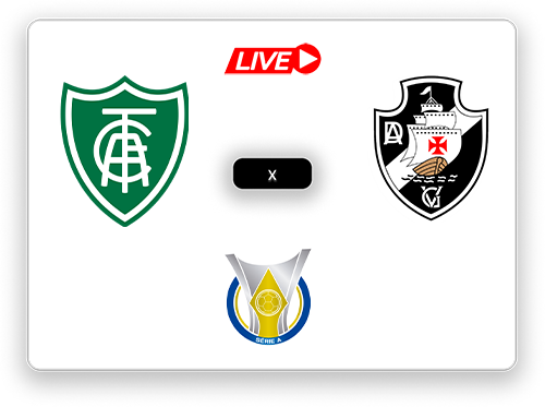 América Mineiro x Vasco da Gama Campeonato Brasileiro.png