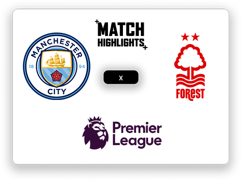 Manchester City x Nottingham Forest highlight.png