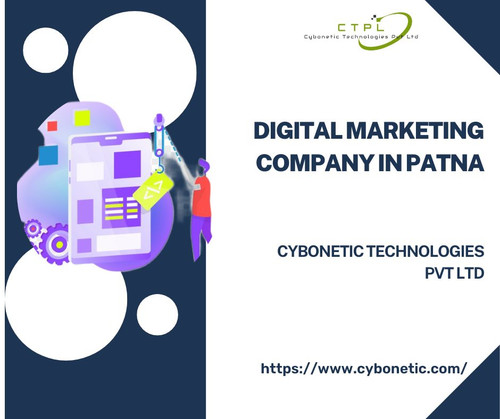 Digital Marketing Company in Patna: Cybonetic Technologies Pvt Ltd.jpg