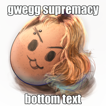 gwegg supremacy.png