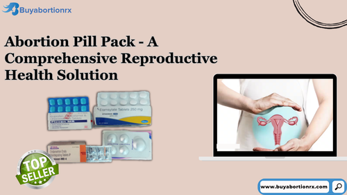 Abortion Pill Pack A Comprehensive Reproductive Health Solution.png