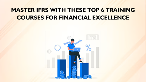 Master IFRS with these Top 6 Training Courses for Financial Excellence.png