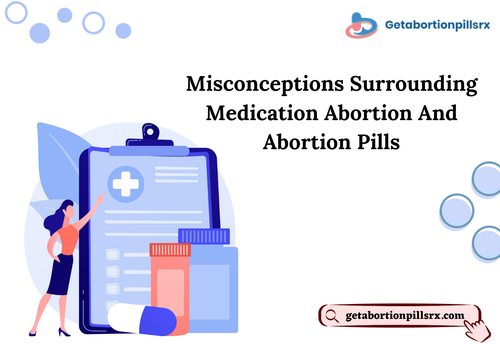 Misconceptions Surrounding Medication Abortion And Abortion Pills.png